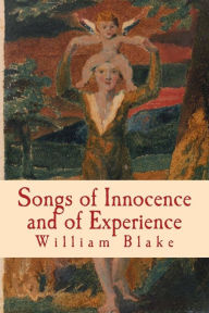 Title: Songs of Innocence and of Experience, Author: William Blake
