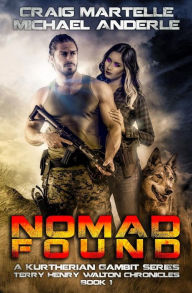 Title: Nomad Found: A Kurtherian Gambit Series, Author: Craig Martelle