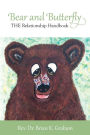 Bear and Butterfly: THE Relationship Book