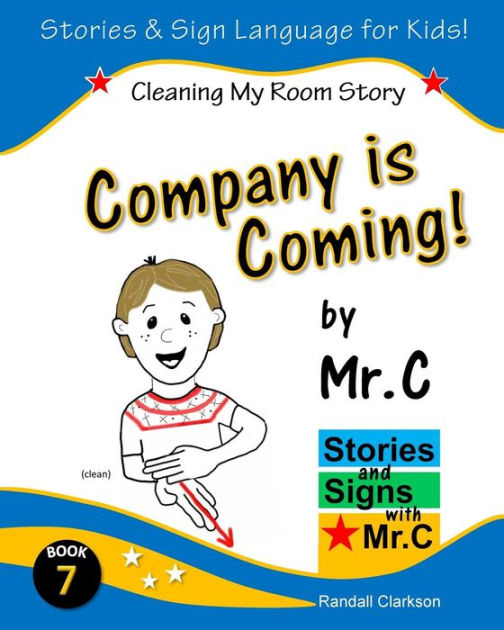 Company is Coming! Cleaning My Room (ASL Sign Language Signs) by