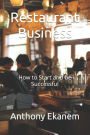 Restaurant Business: How to Start and be Successful