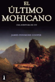 Title: El ï¿½ltimo Mohicano, Author: Jaime Lafuente Alamo