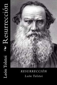 Title: Resurreccion (Spanish Edition), Author: Leo Tolstoy