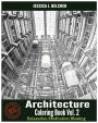 Architecture Coloring Books Vol.2 for Relaxation Meditation Blessing: Sketches Coloring Book