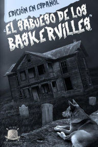 Title: El Sabueso de los Baskerville (Edicion en Español), Author: Arthur Conan Doyle