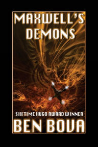 Title: Maxwell's Demons, Author: Ben Bova