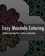 Easy Mandala Coloring Book (Guided coloring for creative relaxation)