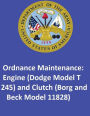 Ordnance Maintenance: Engine (Dodge Model T 245) and Clutch (Borg and Beck Model 11828)