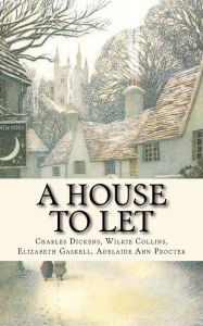 Title: A House to Let, Author: Dickens Charles Charles