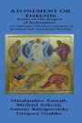 The Dogma of Redemption: Atonement or Theosis: Refutation of Juridical Justification