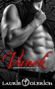 Title: Vanek (Demons After Dark Book One), Author: Laurie Olerich