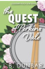 The Quest of Perkins Vale