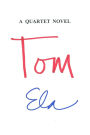 Tom: A Quartet Novel