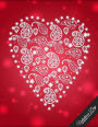Valentine's Day Notebook Collection: Paisley Heart Design, Journal/Diary, Wide Ruled, 100 Pages, 8.5 x 11