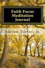 Faith Focus Meditation Journal
