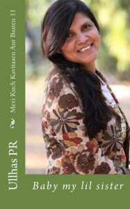 Title: Meri Kuch Kavitaaen Aur Baaten 11: Baby, Author: Ullhas Pr