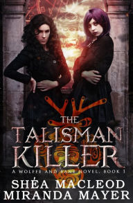 Title: The Talisman Killer, Author: Shea MacLeod