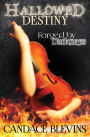 Hallowed Destiny -- Forged by Darkness