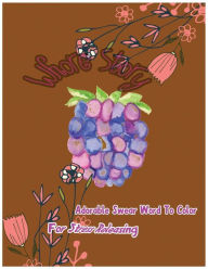 Title: Whore Story: Adorable Swear Words To Color For Stress Releasing, Author: Cathy Chadson