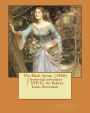 The Black Arrow (1888) ( historical adventure ) NOVEL by: Robert Louis Stevenson