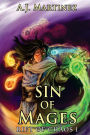 Sin of Mages: Rift of Chaos: Book One