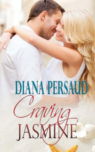 Title: Craving Jasmine, Author: Diana Persaud