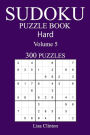 300 Hard Sudoku Puzzle Book: Volume 5