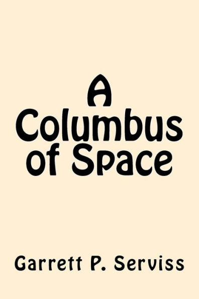 A Columbus of Space