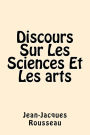 Discours Sur Les Sciences Et Les arts