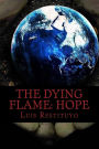 The Dying Flame: HOPE: