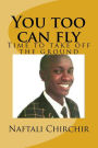 You too can fly: Time to take off the ground