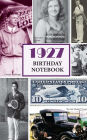 1927 Birthday Notebook: a great alternative to a card