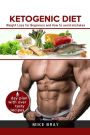 Ketogenic Diet: Weight Loss For Beginners and How to avoid mistakes (cookbook guide + free day plan with tasty recipes)