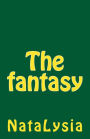 The fantasy