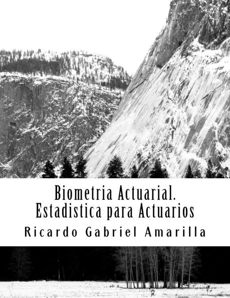 Biometria Actuarial: Estadistica para Actuarios