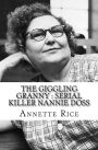 The Giggling Granny: Serial Killer Nannie Doss