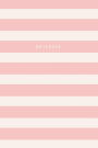 Notebook: Blush Stripes Journal, Notebook, Diary, 6