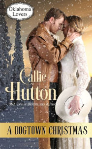 Title: A Dogtown Christmas, Author: Callie Hutton