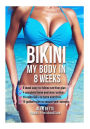 Bikini my Body in 8 Weeks
