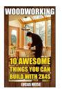 Woodworking: 10 Awesome Things You Can Build With 2x4s