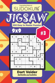 Title: Sudoku Jigsaw - 200 Easy to Master Puzzles 9x9 (Volume 3), Author: Dart Veider