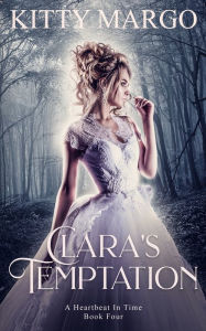 Title: Clara's Temptation, Author: Kitty Margo