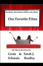Two Moms, Three Glasses of Wine, and a Movie: : Volume 1: Our Favorite Films