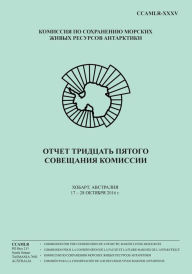 Title: (Russian) Report of the Thirty-Fifth Meeting of the Commission: Hobart, Australia, 17 to 28 October 2016, Author: Commission for the Conservation of Antar