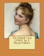 The Nebuly Coat (1903) by: J. Meade Falkner
