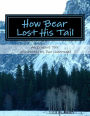 How Bear Lost His Tail