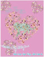 Love In The Mist: Valentine's Day Coloring Book. Your Love, Your Way. Just Color It.