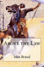 Above the Law
