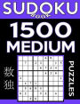 Sudoku Book 1,500 Medium Puzzles: Sudoku Puzzle Book With Only One Level of Difficulty