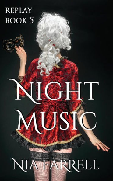 Replay Book 5: Night Music